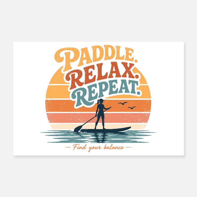 Paddle Relax Repeat SUP Shirt Poster 30 x 20 cm