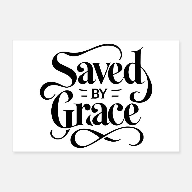 Saved by Grace Schriftzug Design Poster 30x20 cm