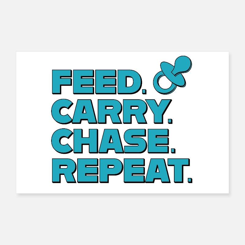 Elternalltag – Feed Carry Chase Repeat Poster 30x20 cm