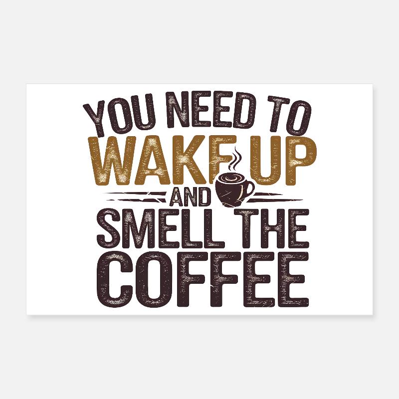 Citation motivante sur le café et le réveil Poster 30 x 20 cm