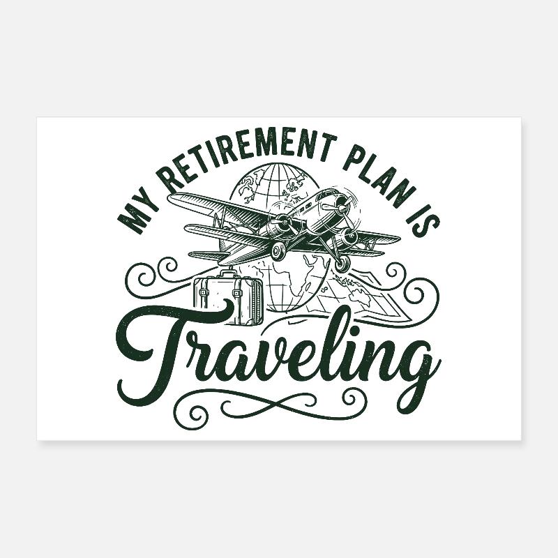 Le plan de retraite voyage Poster 30 x 20 cm