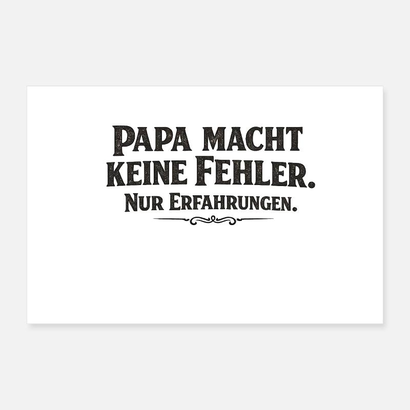 Dad Makes No Mistakes Gift Saying Poster 12" x 8" (30x20 cm)