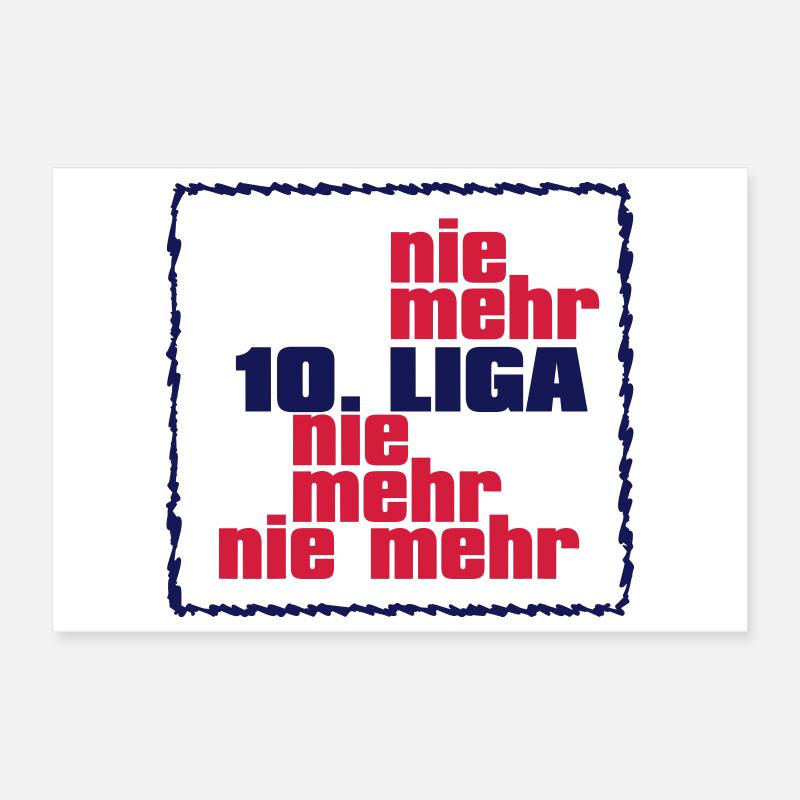 No more 10th league - no more district class Poster 12" x 8" (30x20 cm)