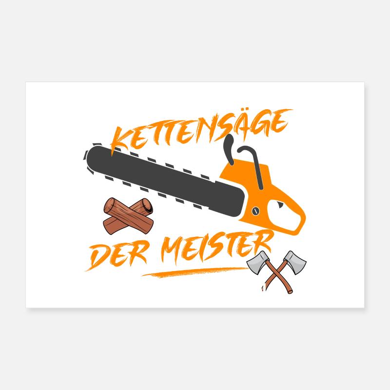 Der Meister will Holz machen! Poster 30x20 cm