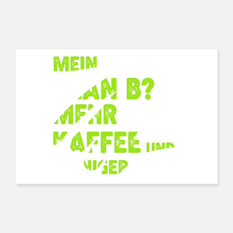 More coffee instead of plan B Poster 12" x 8" (30x20 cm)