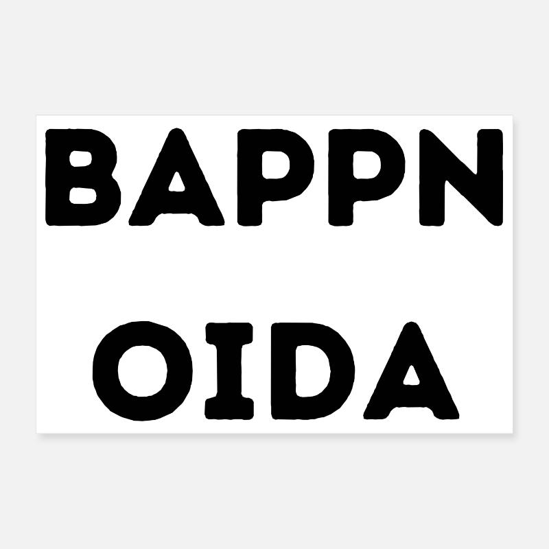 Bappn Oida - Wiener Sprüche Poster 30x20 cm