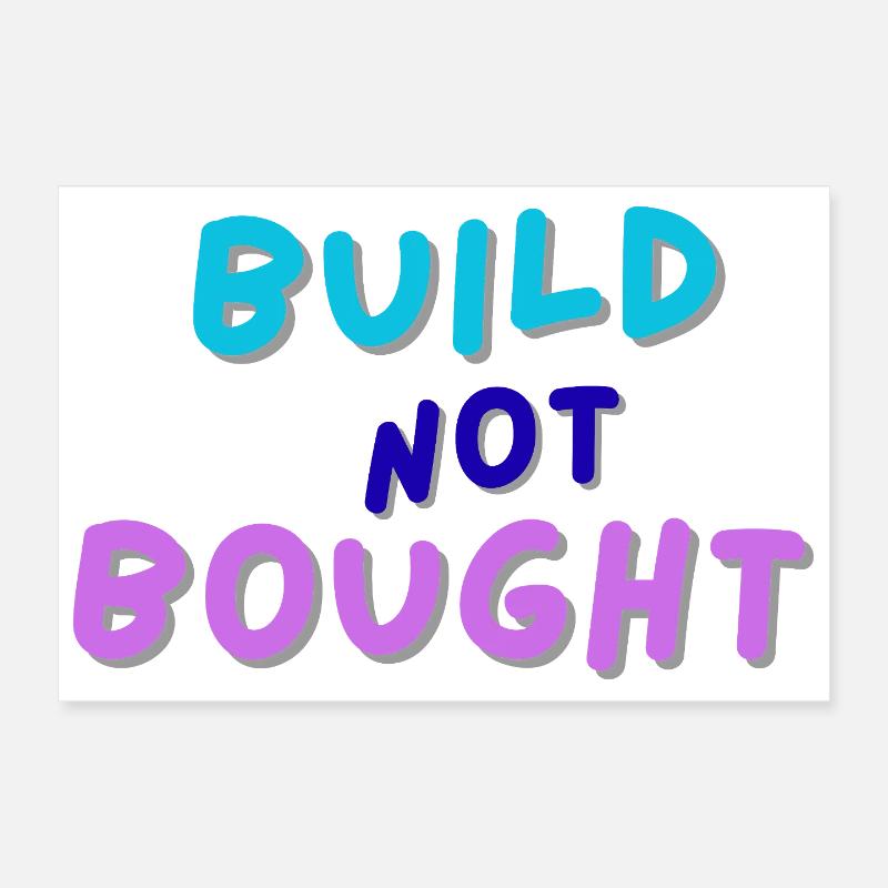Inspirational Build Not Bought Typography Poster 12" x 8" (30x20 cm)