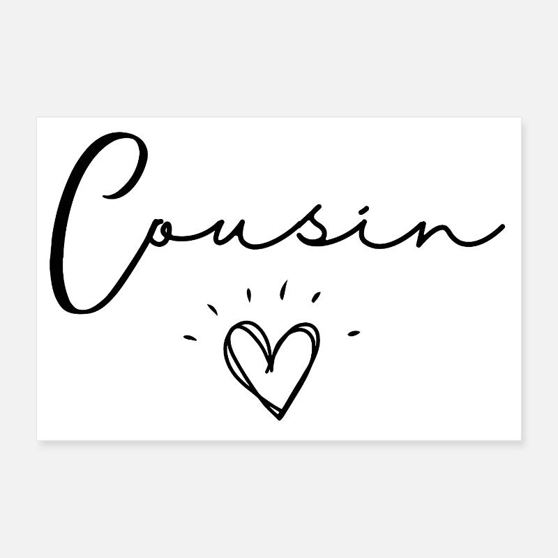cousin Poster 30 x 20 cm