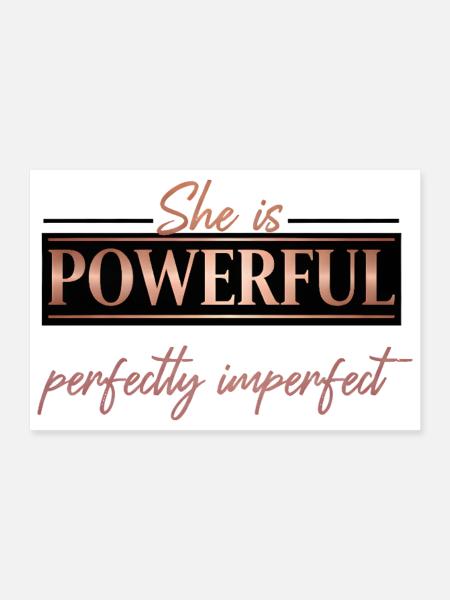 Powerful & Perfectly Imperfect – Rose Gold Design - Poster 12" x 8" (30x20 cm) - white - Front