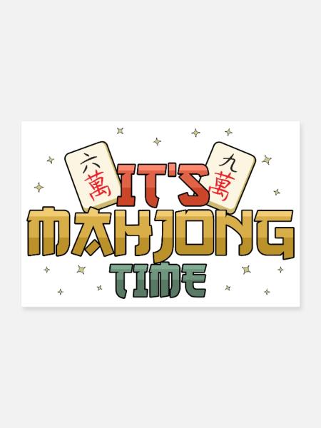 It's Mahjong Time Mahjong Game Social Club - Poster 12" x 8" (30x20 cm) - white - Front
