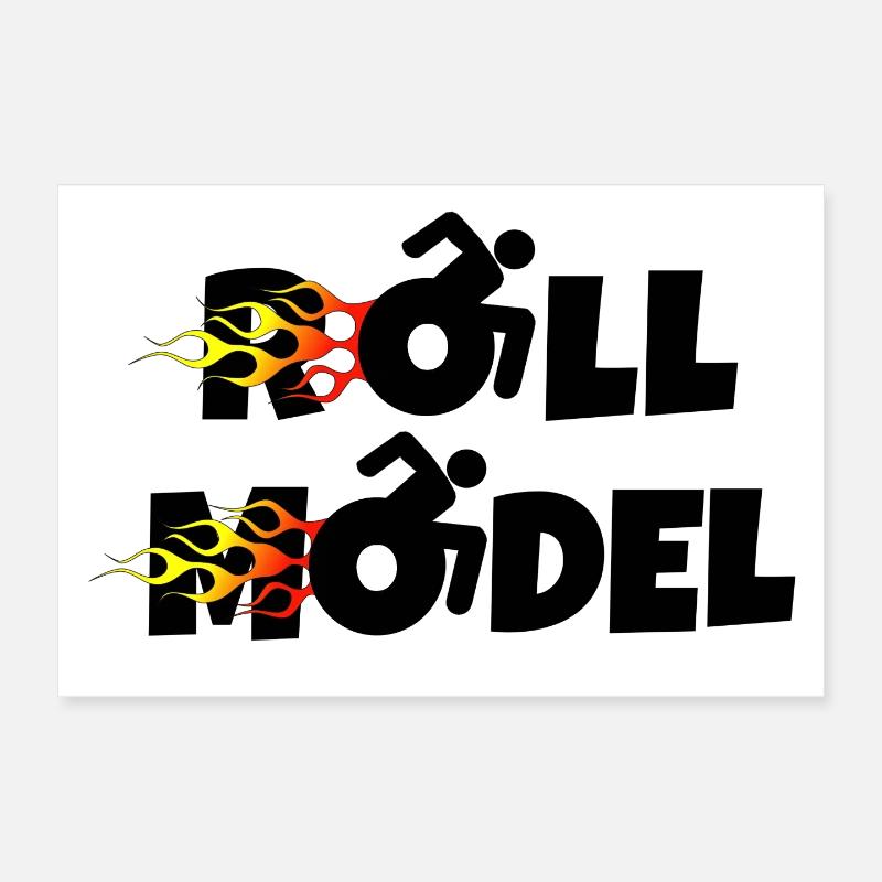 Every wheelchair user is a roll model. Flames * Poster 12" x 8" (30x20 cm)