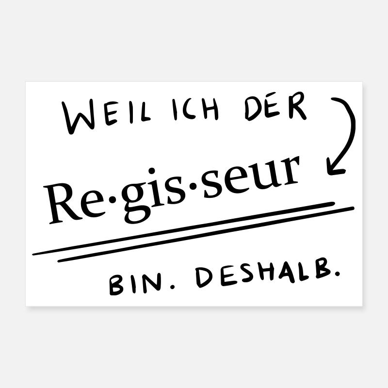 Parce que... Je suis le directeur 2 Poster 30 x 20 cm