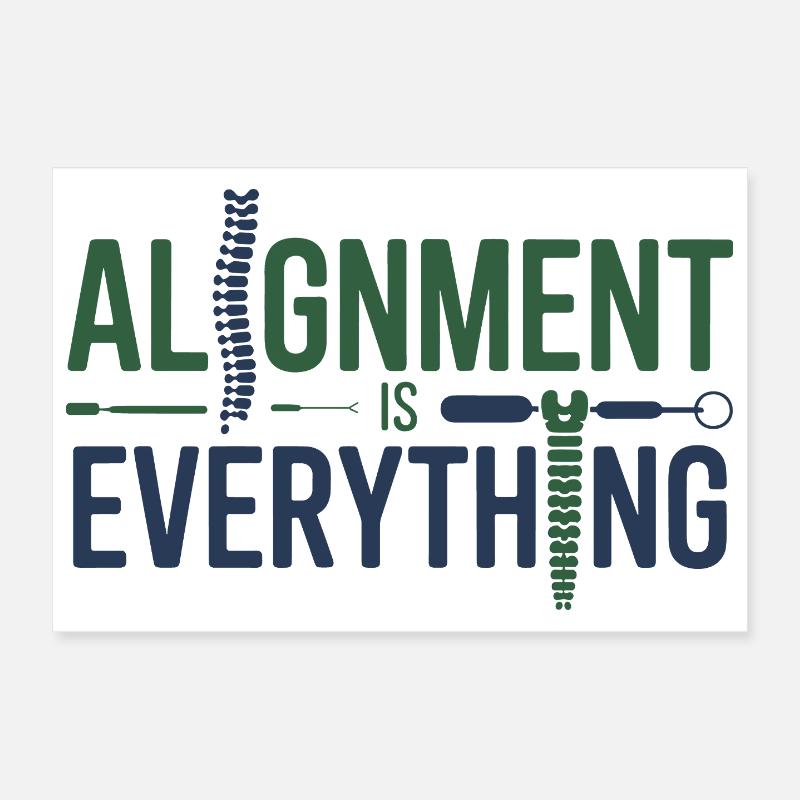 Chiropractor Alignment Is Everything Professional  Poster 12" x 8" (30x20 cm)
