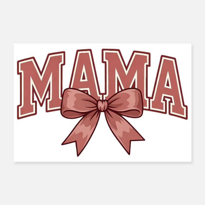 Mom Bow – Un design statement de maman mignon Poster 30 x 20 cm