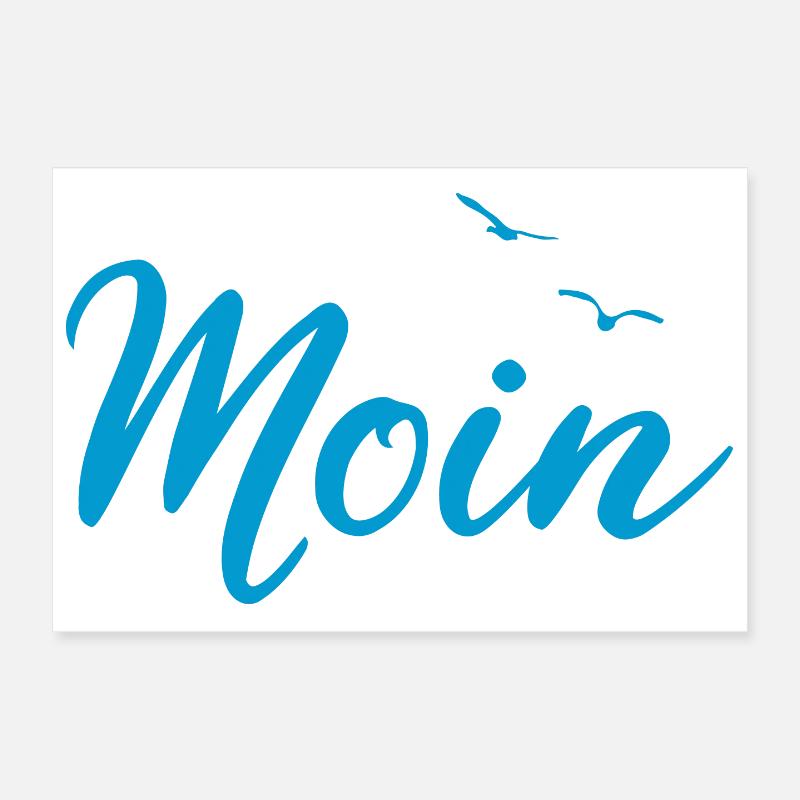 Moin - Spruch Design Geschenk - Poster 30x20 cm - Weiß