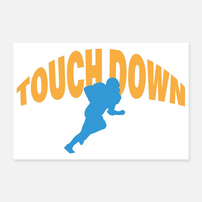 TOUCH DOWN Poster 30x20 cm