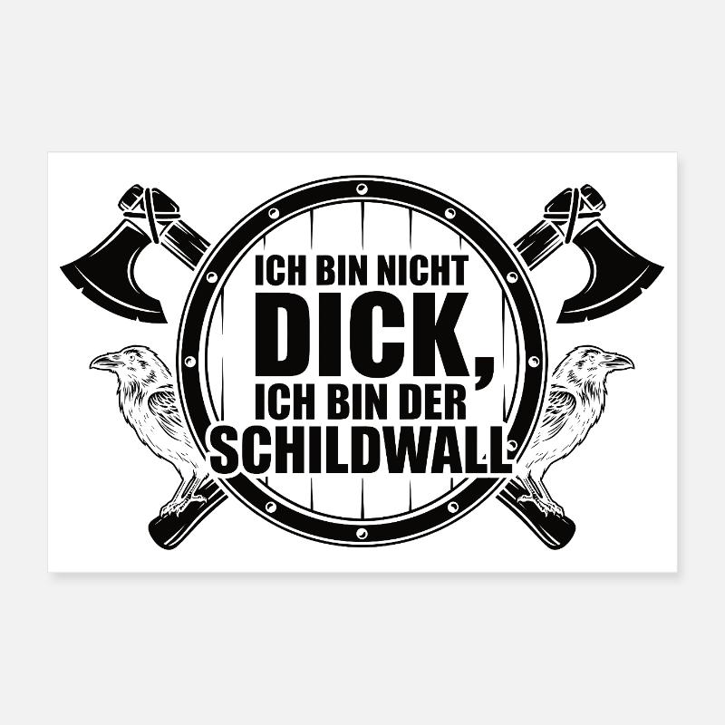 Ich bin nicht dick – Ich bin der Schildwall Poster 30x20 cm