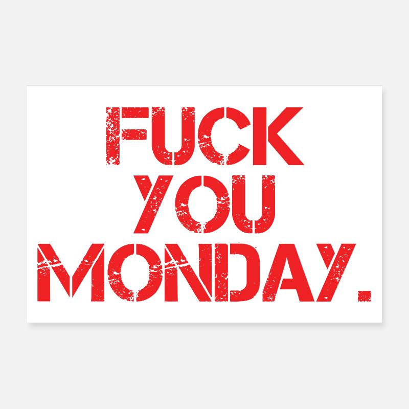 Fick dich Montag Poster 30x20 cm