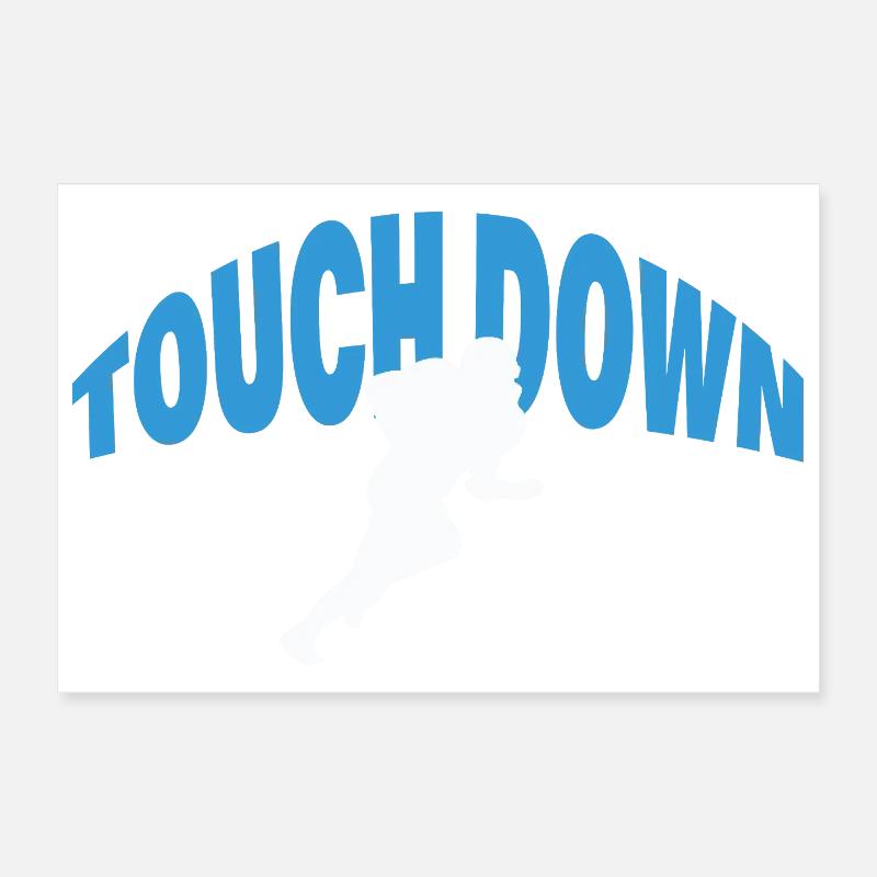 TOUCH DOWN Poster 30x20 cm
