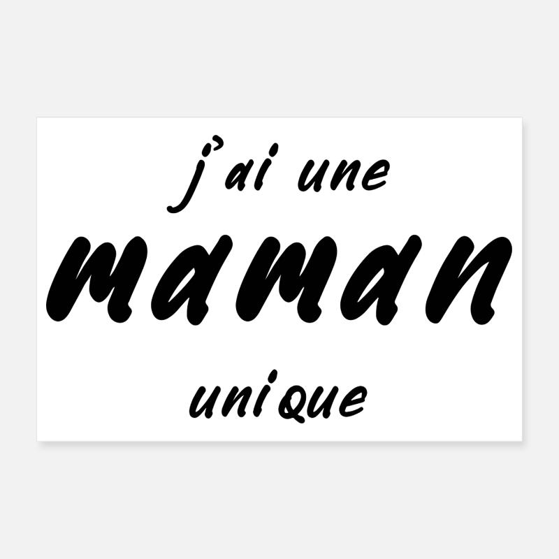 j-ai_une_maman_unique Poster 30 x 20 cm