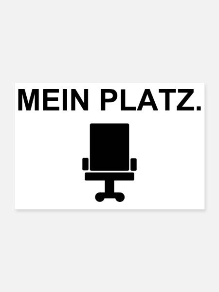 Mein Platz – Bürostuhl-Statement - Poster 30x20 cm - Weiß - Vorne