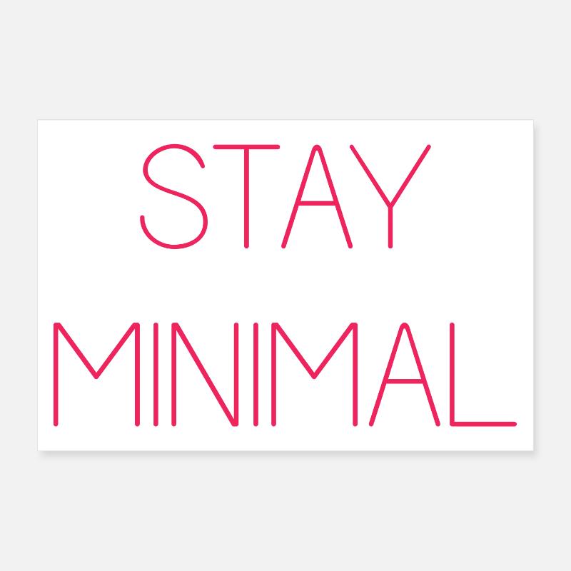 Stay Minimal Poster 12" x 8" (30x20 cm)