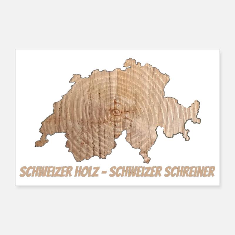 Schweizer Holz – Schweizer Schreiner | Für Handwer Poster 30x20 cm