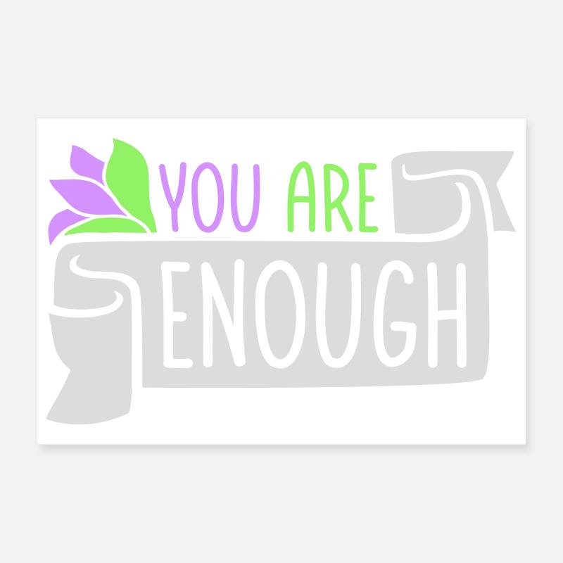 Vous êtes assez d’amour de soi Citation de motivation Poster 30 x 20 cm
