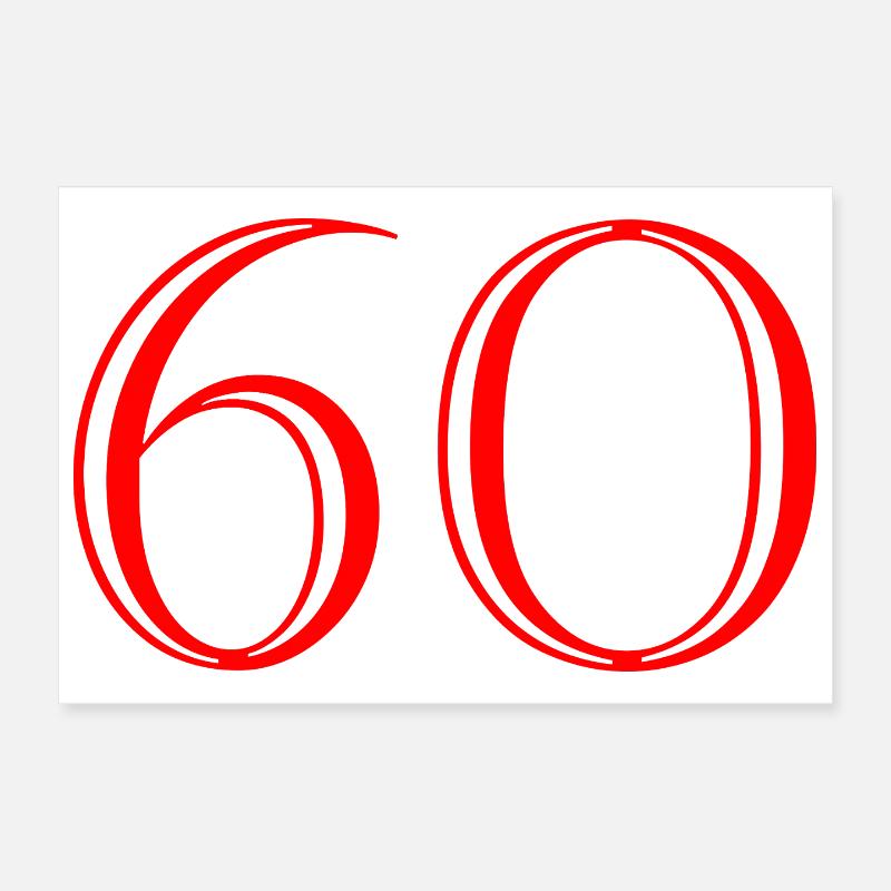 60. 60 ANS. 60e ANNIVERSAIRE. ANNIVERSAIRE 60 ANS. Poster 30 x 20 cm