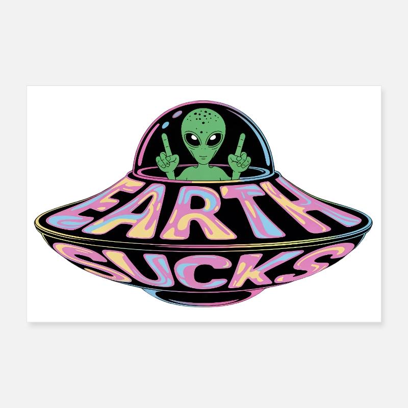Neon UFO Earth Sucks Alien, Erde Poster 30x20 cm