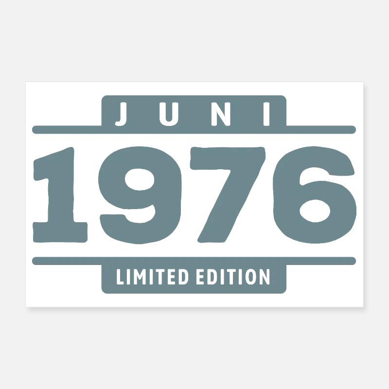Limited Edition Juni 1976 Geburtstag Geschenk Poster 30x20 cm
