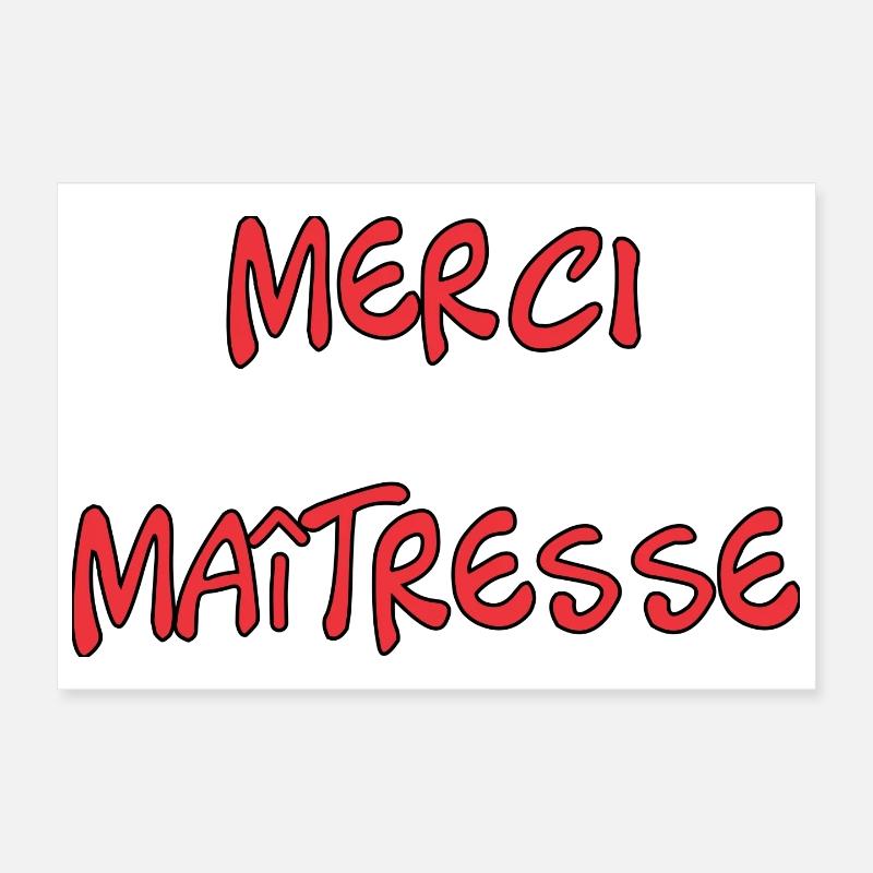 MAÎTRESSE. MERCI. MERCI MAÎTRESSE Poster 30 x 20 cm