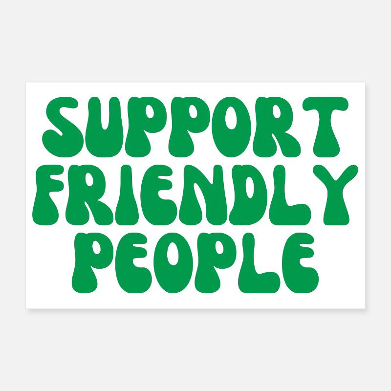 Support friendly people Poster 12" x 8" (30x20 cm)