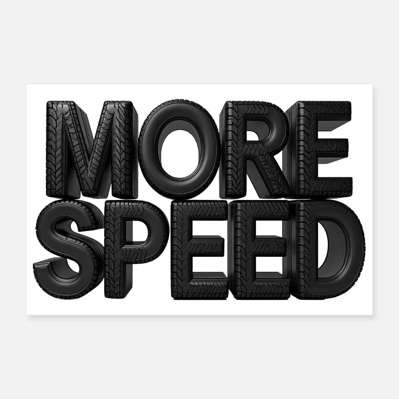 Plus de vitesse Poster 30 x 20 cm