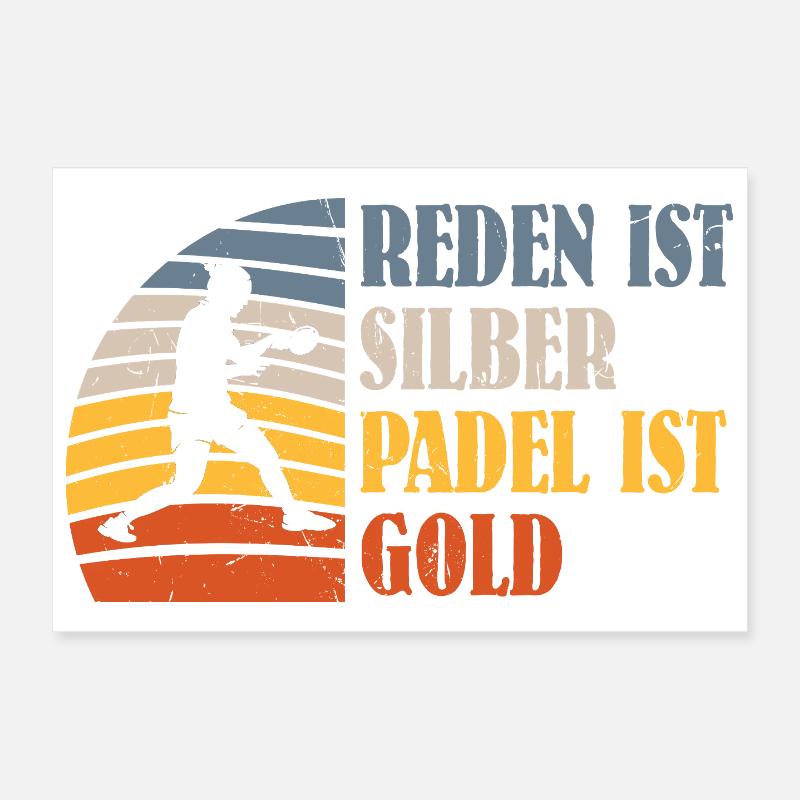 Jeu de padel PARLER EST ARGENT LE PADEL EST EN OR Drôle Poster 30 x 20 cm