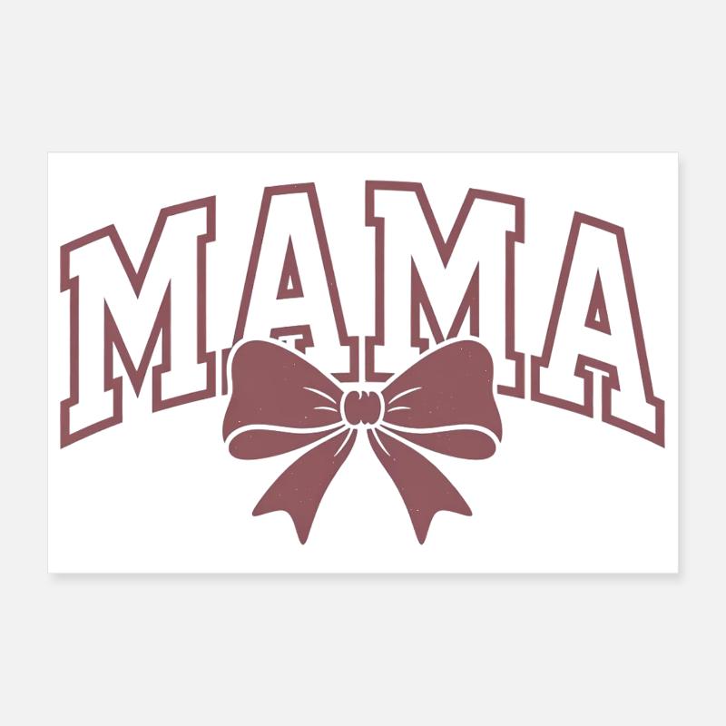 Mama Statement – Élégant design de nœud Mama Poster 30 x 20 cm
