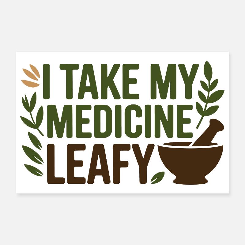 Herboriste Je prends ma médecine Leafy Professional Poster 30 x 20 cm