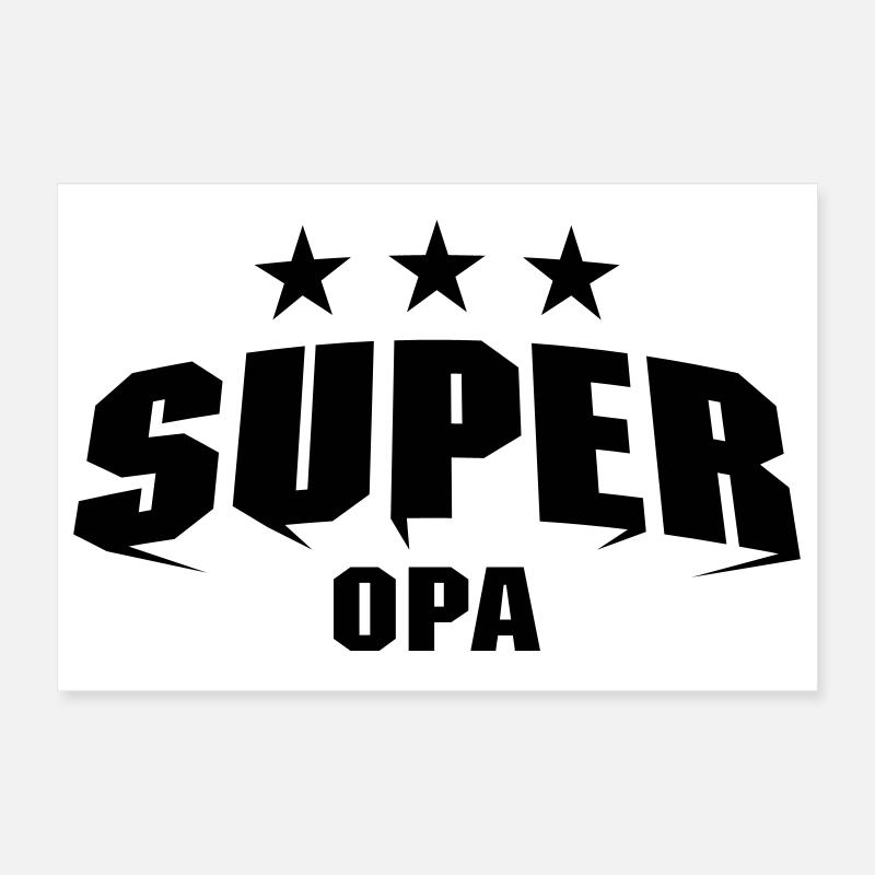 Super Opa Poster 30x20 cm