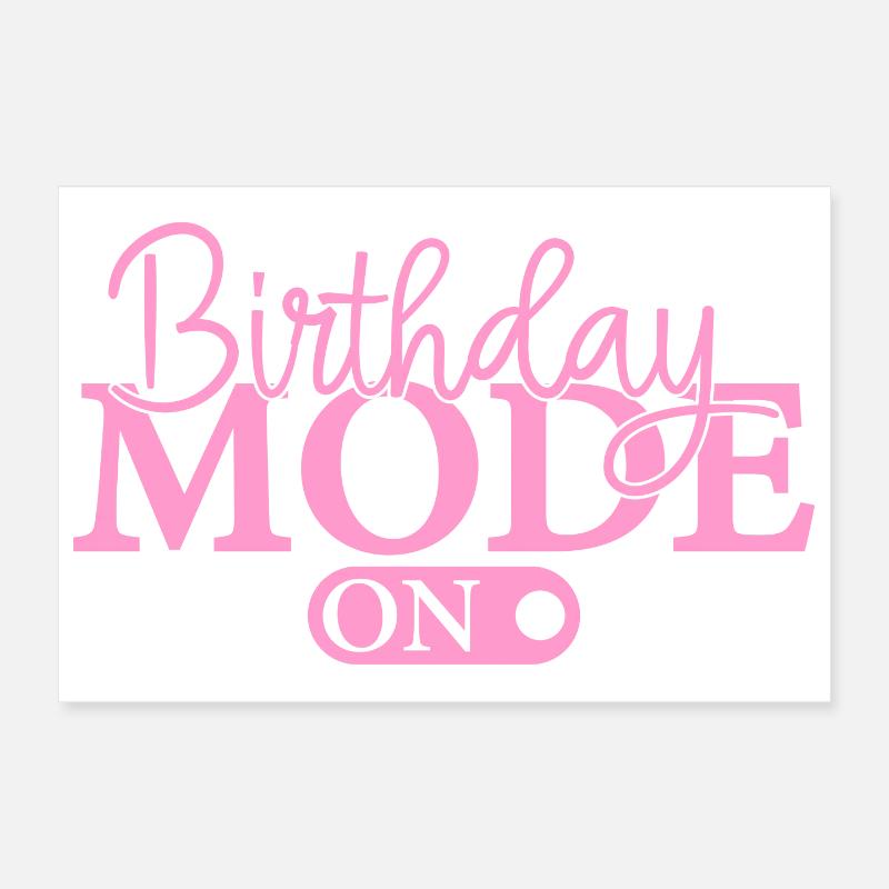 Mode anniversaire activé Poster 30 x 20 cm