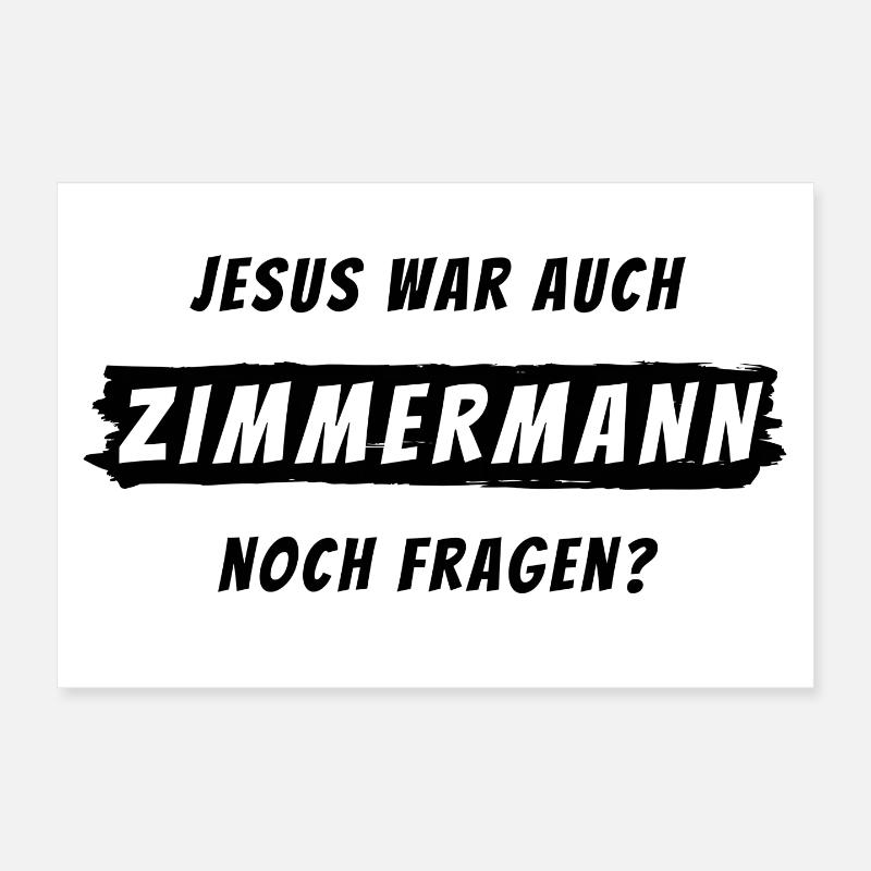 Zimmermann Geschenk Spruch Handwerker Poster 30x20 cm