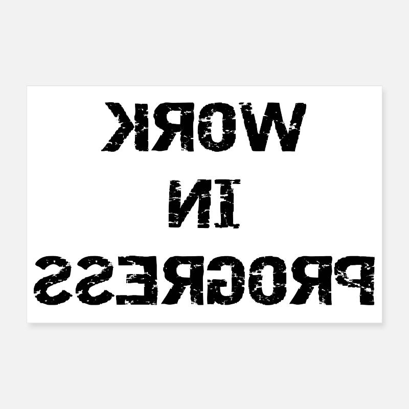 WORK IN PROGRESS - gespiegelt Poster 30x20 cm