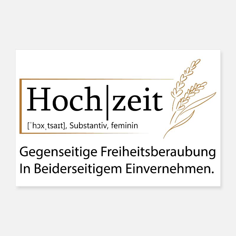 Hochzeit Definition Freiheitsberaubung Geschenk Poster 30x20 cm