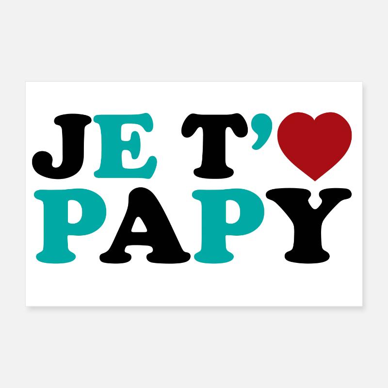 Je t'aime Papy Poster 30 x 20 cm
