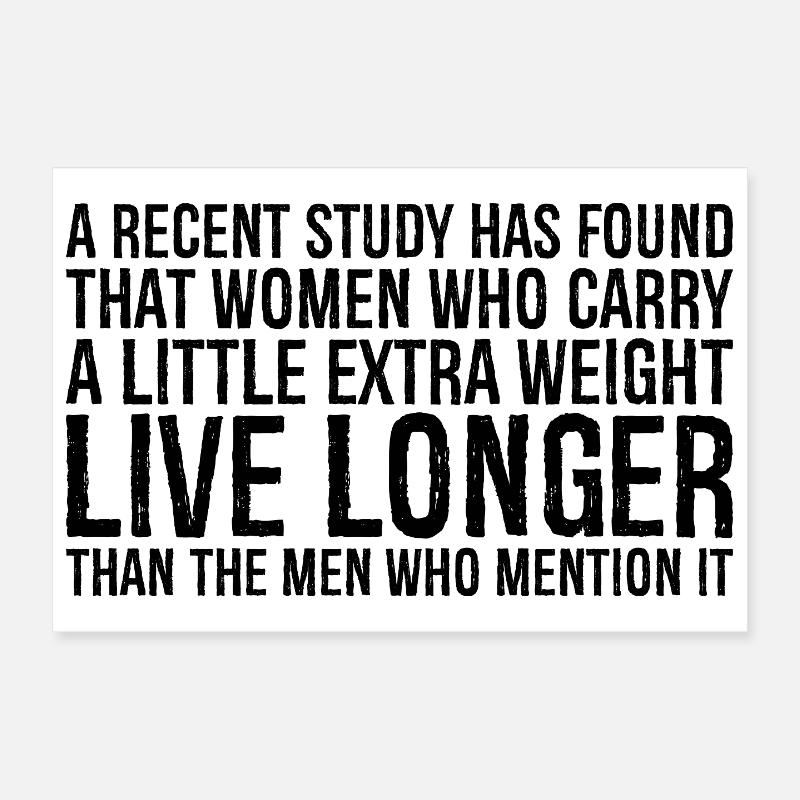 a recent study has found that women who carry a Poster 12" x 8" (30x20 cm)