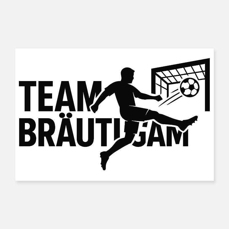 Team Bräutigam Torjubel Poster 30x20 cm