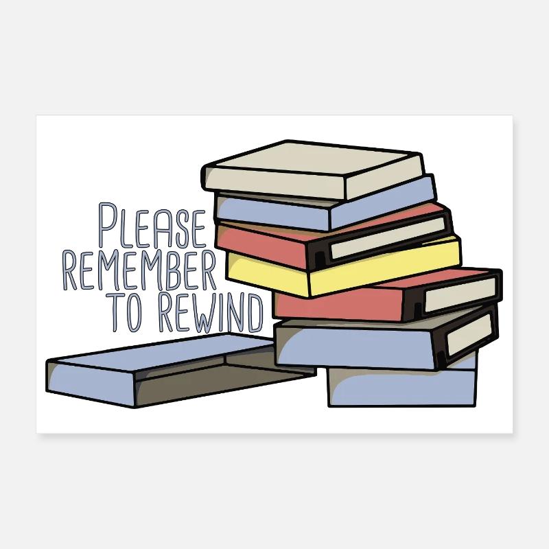 Please Remember to Rewind Nostalgia Poster 12" x 8" (30x20 cm)
