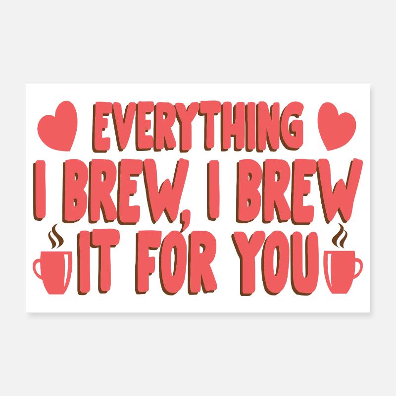 Brew for you Poster 12" x 8" (30x20 cm)