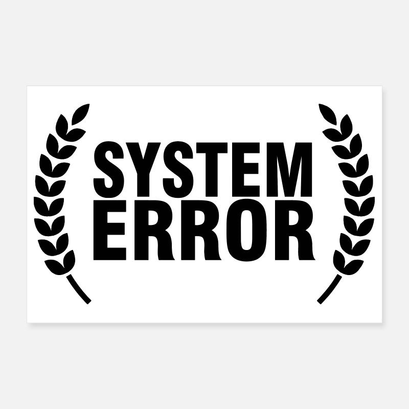 Systemfehler Poster 30x20 cm
