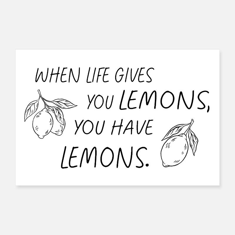 Quand la vie vous donne des citrons Statement Poster 30 x 20 cm