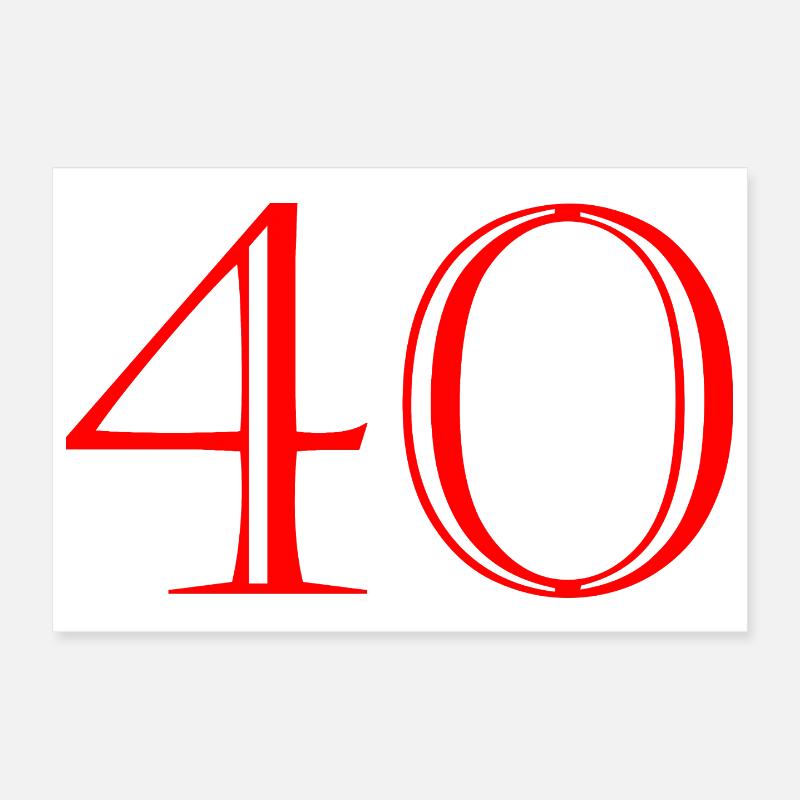 40. 40 ANS. 40e ANNIVERSAIRE. ANNIVERSAIRE 40 ANS. Poster 30 x 20 cm